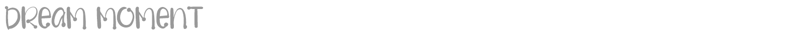 Dream Moment font preview